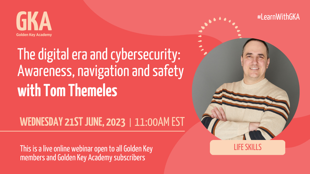 The digital era and cybersecurity: Awareness, navigation, and safety with Tom Themeles