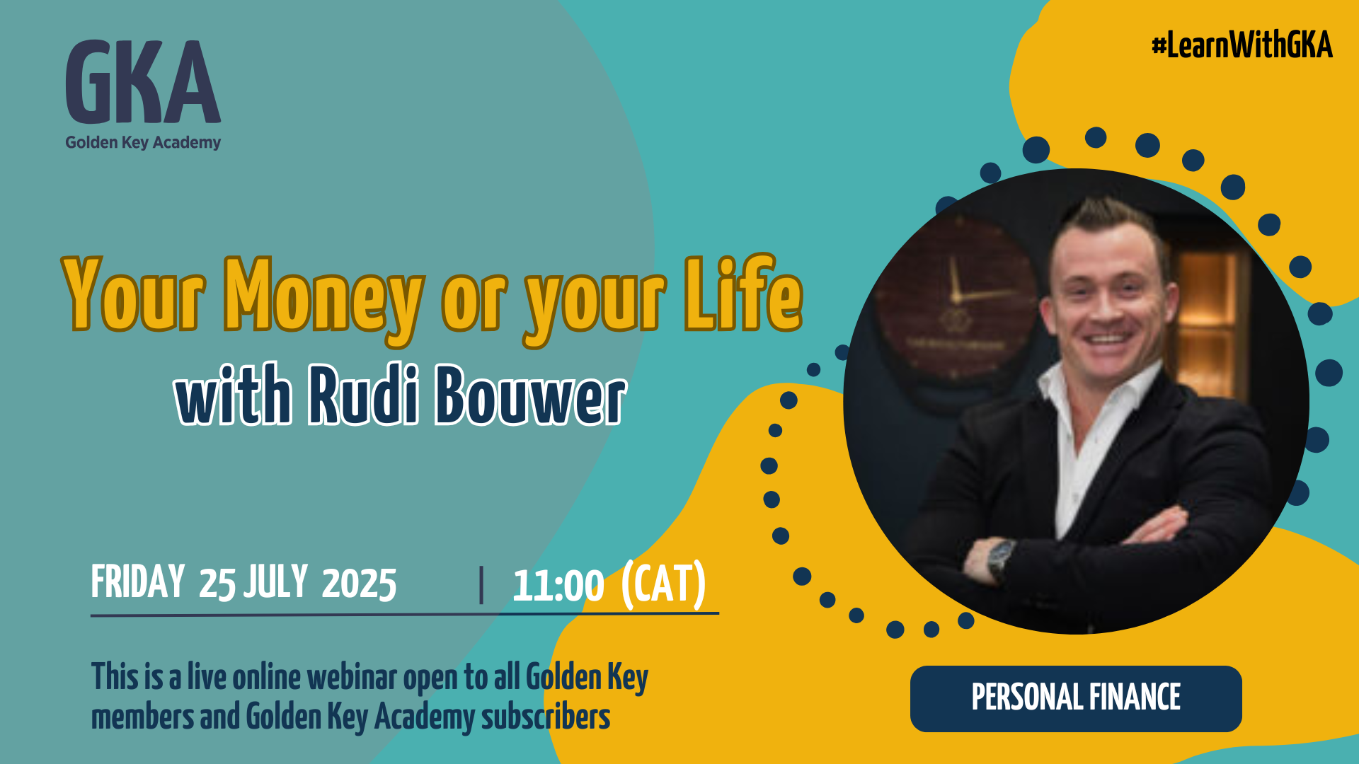 Your Money or Your Life with Rudi Bouwer